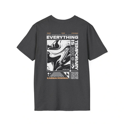 Karmacriminal Everything is Temporary Tee