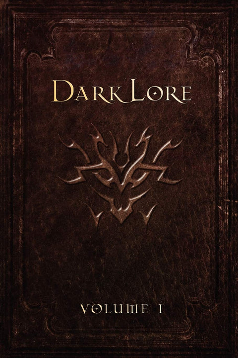 Darklore - Volume I - Anthology Series - Darklore is a journal of exceptional observations, hidden history, the paranormal and esoteric science