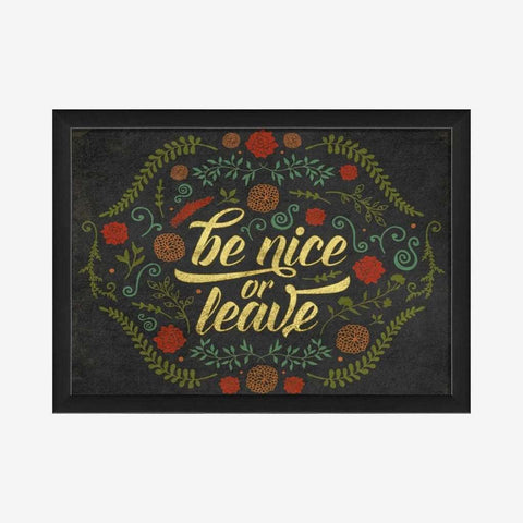 Be Nice Or Leave (Framed/Glass)