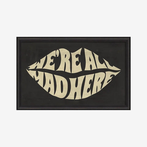 We're All Mad Here Lips Framed/Glass Wall Hanging